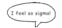 So Sigma Oh Man Sticker