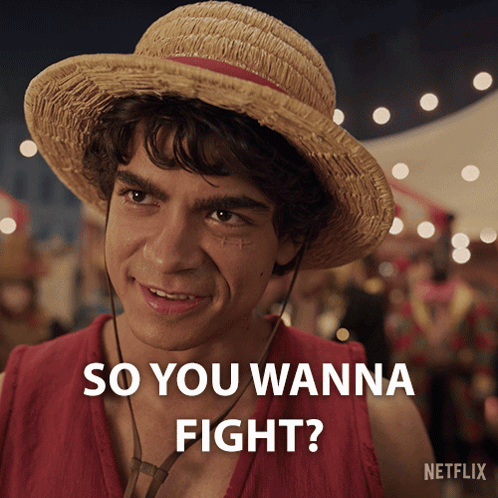 So You Wanna Fight Monkey D Luffy GIF