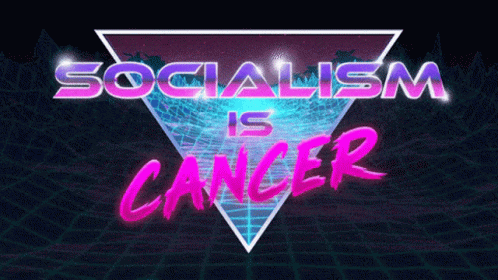 Socialism Socialism Is Cancer GIF. This 498 x 280 animated GIF is part of our bernie sanders socialism collection. Related themes include bernie sanders…