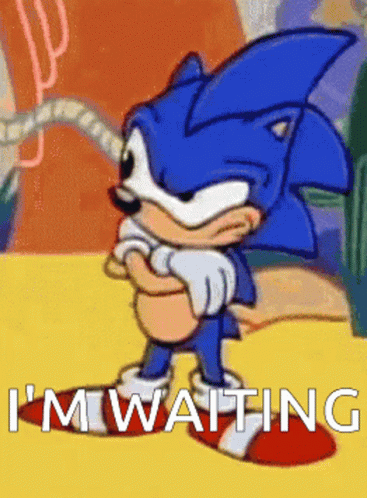 Sonic Im Waiting GIF