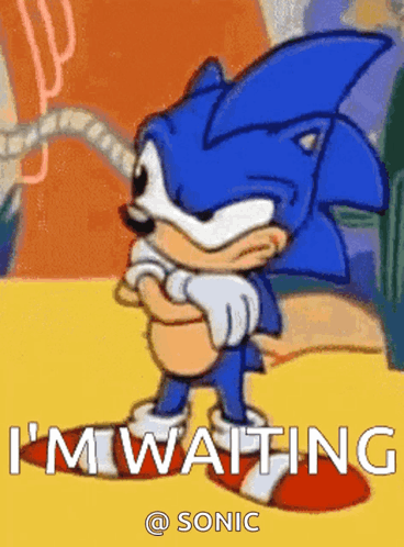 Sonic Im Waiting GIF