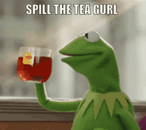 Spill The Tea Gurl GIF