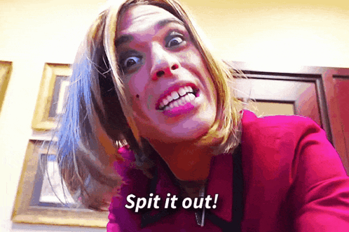 Spit It Out Spill The Tea GIF