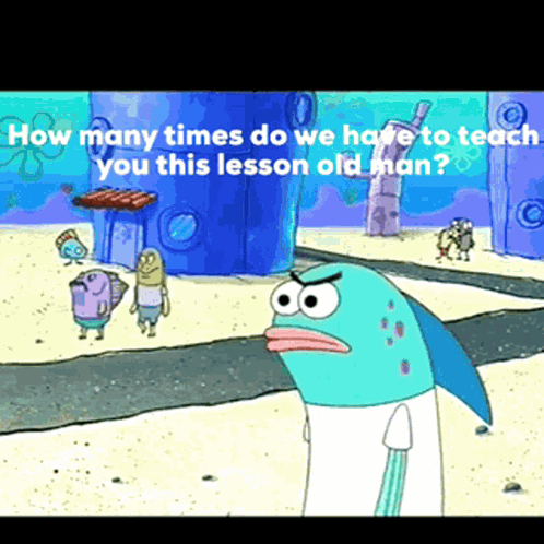 Spongebob Lesson How Many Times Must We Teach You GIF. This 498 x 498 animated GIF is part of our spongebob i need it collection. Created by hoxiejen. View…