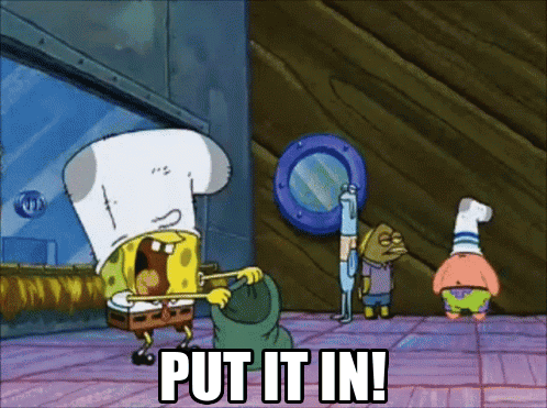 Spongebob Meme Put It In GIF