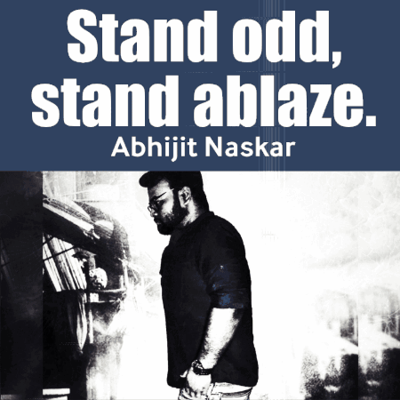 Stand Odd Stand Ablaze Abhijit Naskar GIF