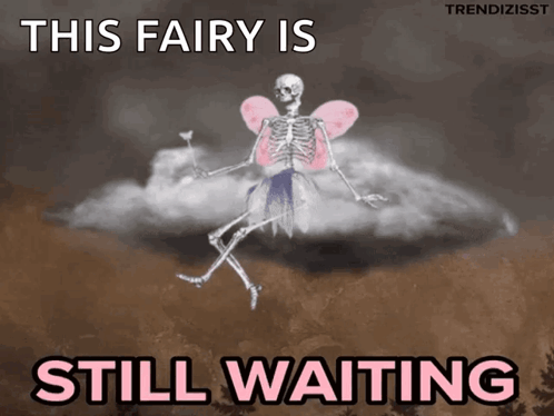 Still Waiting Waiting GIF