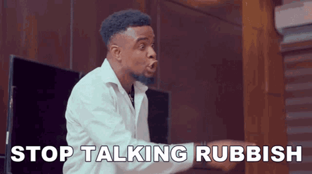 Stop Talking Rubbish Baze10 GIF