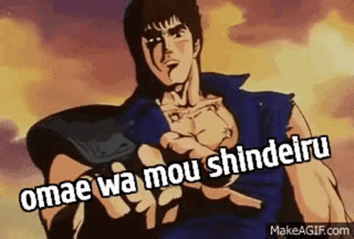 Super King Dave Omae Wa Mou Shindeiru GIF