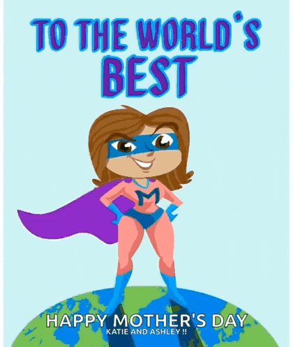 Super Mom Happy Mothers Day GIF