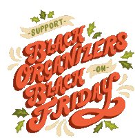 Support Black Organizers On Black Friday Organizers Sticker