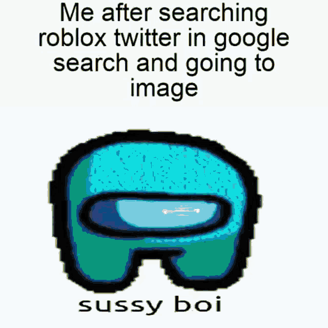 Sussy Baka Sussy Imposter GIF