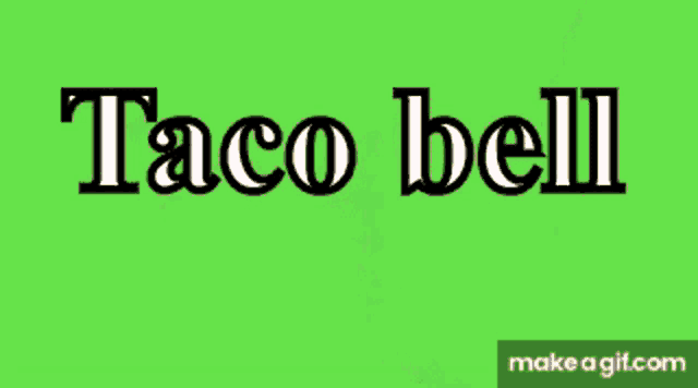 Taco Bell Meme GIF
