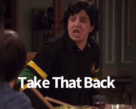 Take That Back How Dare You GIF