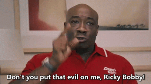 Talladega Nights The Ballad Of Ricky Bobby Dont You Put That Evil On Me GIF