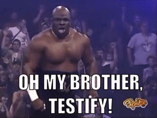 Testify Oh My Brother GIF