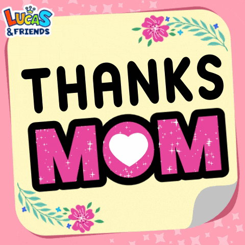 Thanks Mom Thank You Mom GIF