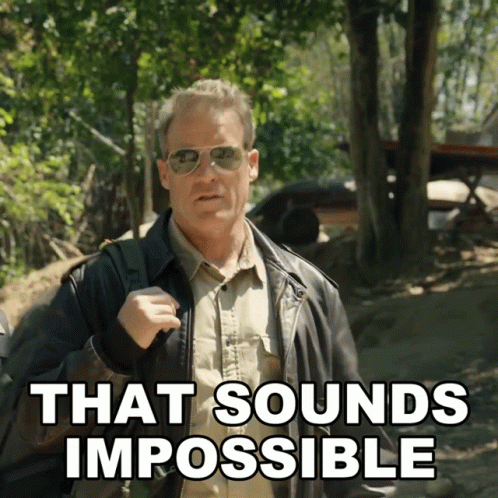 That Sounds Impossible Patrick Mcnamara GIF