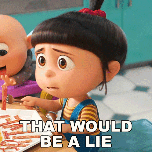 That Would Be A Lie Agnes GIF