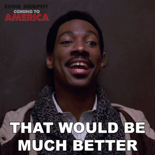 That Would Be Much Better Eddie Murphy GIF