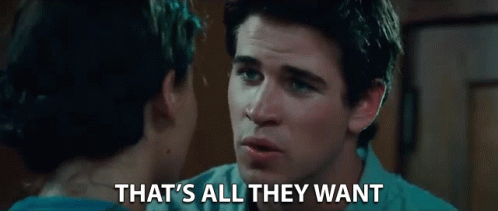 Thats All They Want Favor GIF