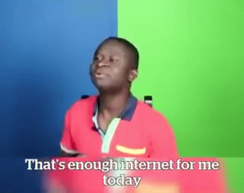 Thats Enough Internet For Me Today I Am Going To Wash Myself GIF
