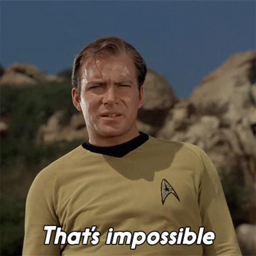 Thats Impossible Captain Kirk GIF