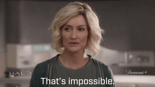 Thats Impossible Dr Catherine Halsey GIF