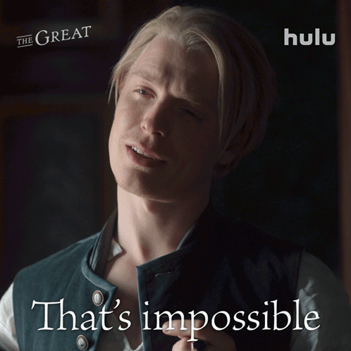 That'S Impossible King Hugo GIF