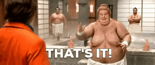 Thats It Fat Bastard GIF