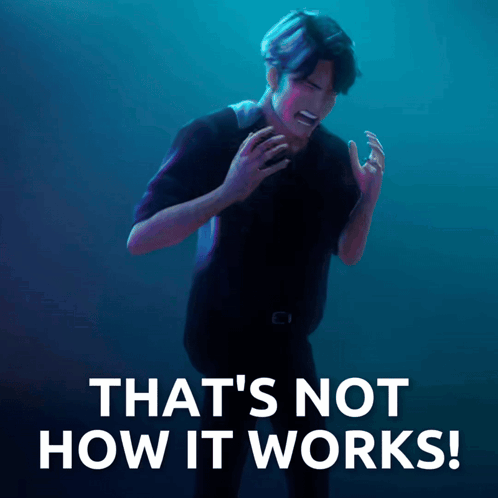 That'S Not How It Works Jinu GIF