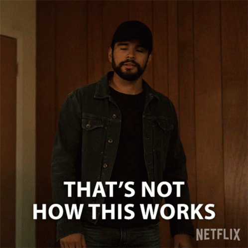 Thats Not How This Works Michael Vargas GIF