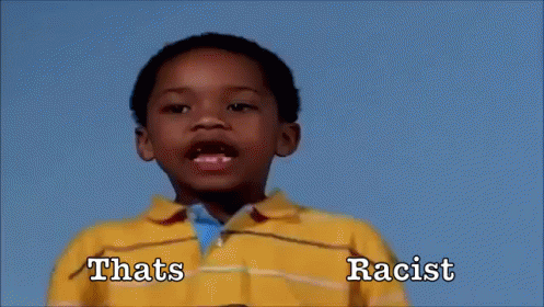 Thats Racist GIF