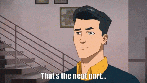 Thats The Neat Part You Dont Invincible GIF