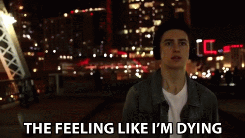 The Feeling Like Im Dying Depressed GIF