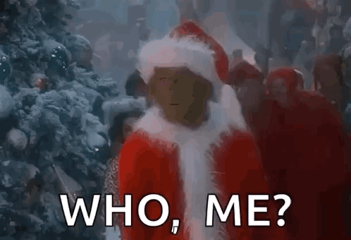 The Grinch Who Me GIF