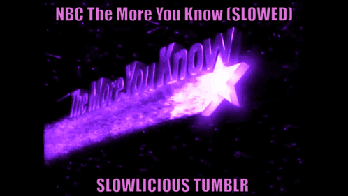 The More You Know Nbc Slowlicious Gif Slowed Peacock GIF