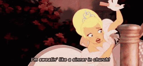 The Princess And The Frog Im Sweating Like A Sinner In Church GIF
