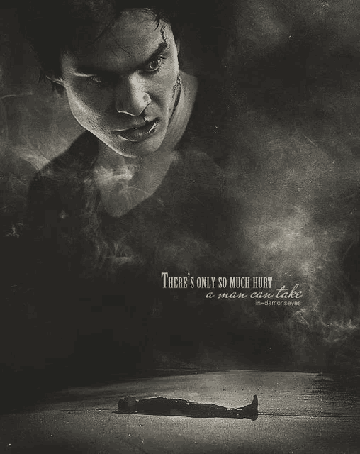 Theres Only So Much A Man Can Take Damon Salvatore Meme