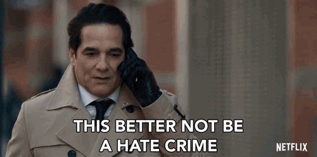 This Better Not Be A Hate Crime John Reyes GIF