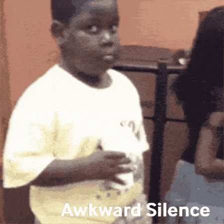 This Is Awkward Too Quiet GIF