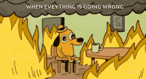 This Is Fine Content GIF