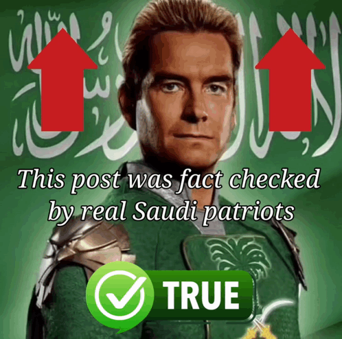 This Post Was Fact Checked By Real Saudi Patriots Arab Meme GIF