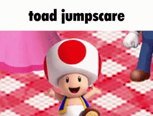 Toad Jumpscare GIF. This 498 x 378 animated GIF is part of our toad screaming collection. Related themes include happy, jumpscare. Created by nefamdefgr…