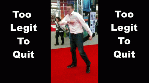Too Legit To Quit With Captions Tim Mc Gaffin GIF