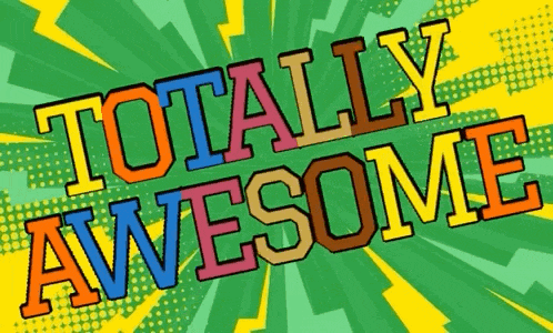 Totallyawesome Totally Awesome GIF