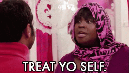 Treat Yo Self! - Parks And Recreation GIF