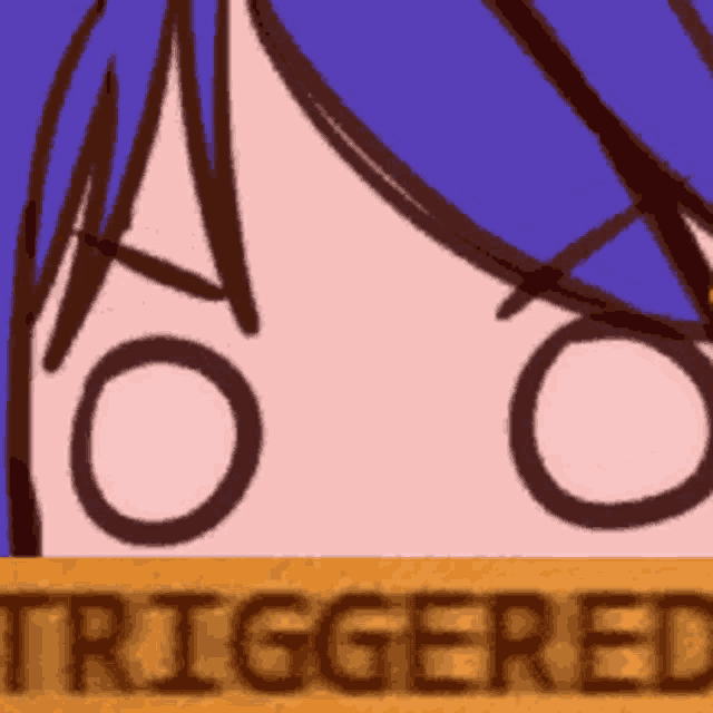 Triggered GIF
