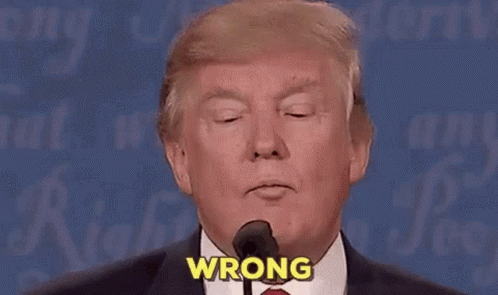 Trump Wrong GIF