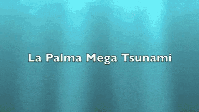 Tsunami Data La Palma Mega Tsunami GIF